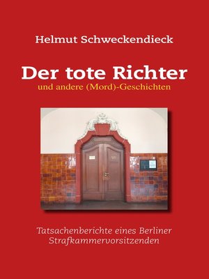 cover image of Der tote Richter und andere (Mord)-Geschichten